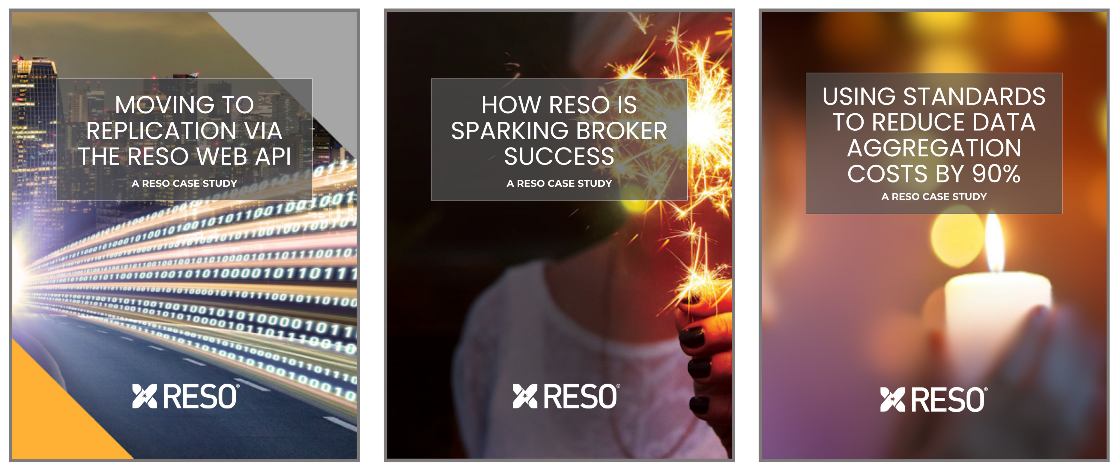 "Moving to Replication via the RESO Web API", "How RESO is Sparking Broker Success" and "Using Standards to Reduce Data Aggregation Costs by 90%".