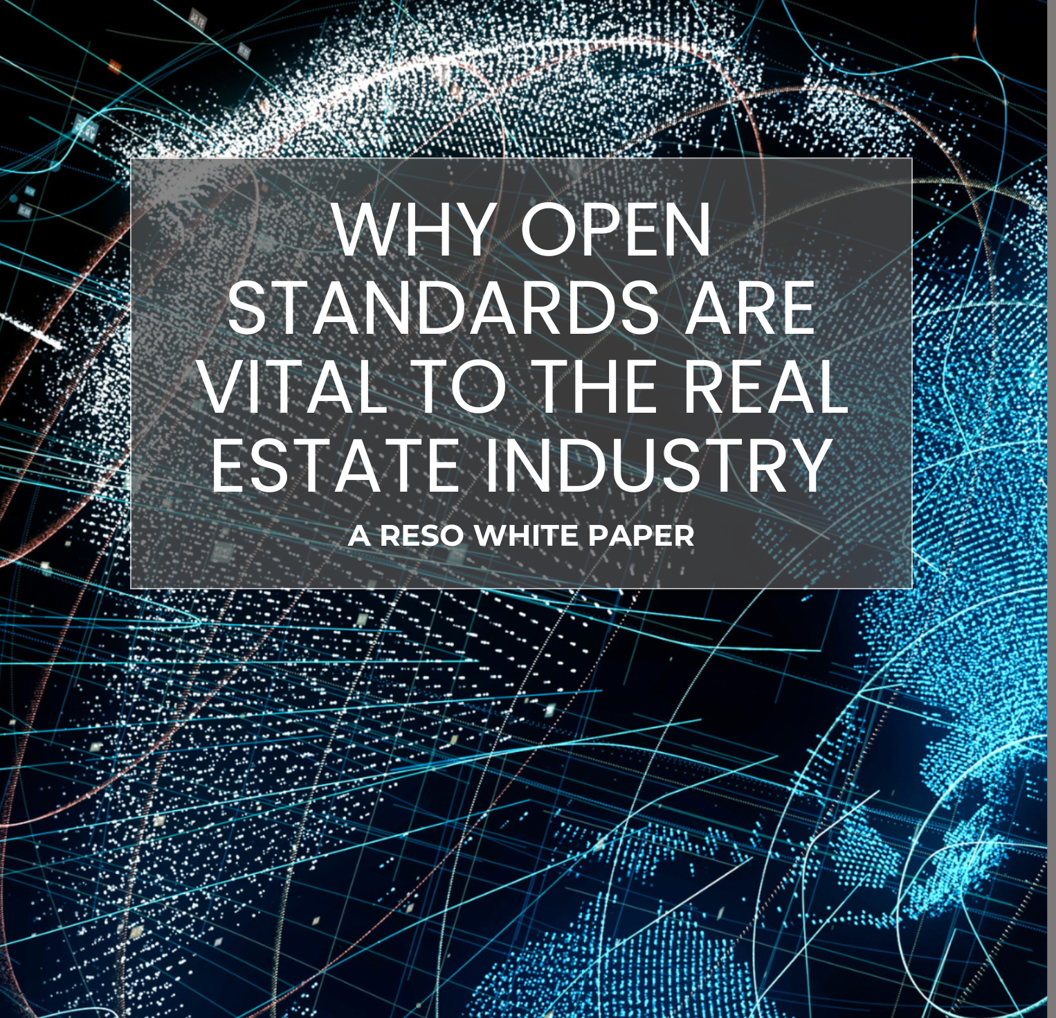 Why Open Standards are Vital to the Real Estate Industry